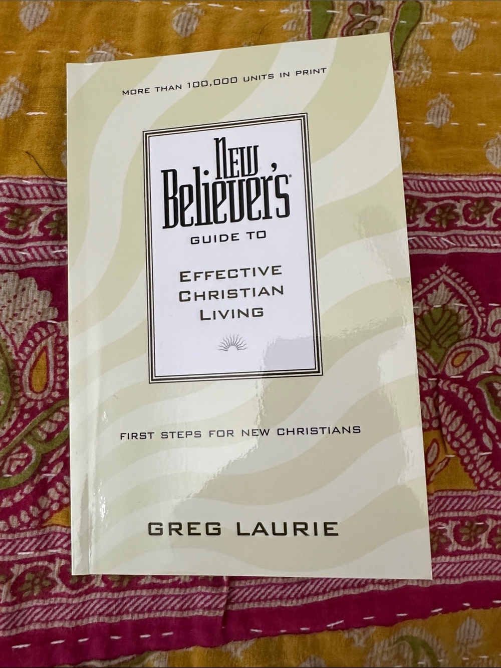 New Believer's Guide to Effective Christian Living - Cream